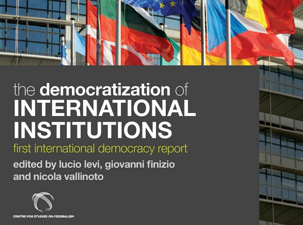 The Democratization of International Institutions: First International Democracy Report